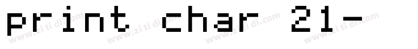 print char 21字体转换
